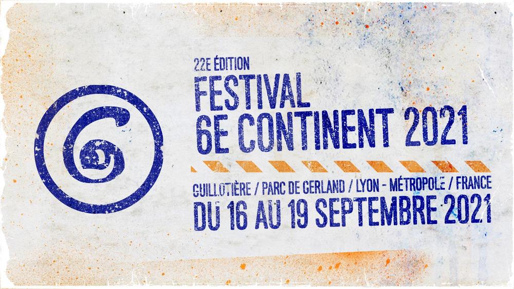 Festival du 6e Continent 2021 : la prog