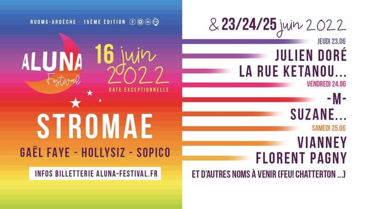 Ardèche Aluna Festival 2022 : La soirée du 16 dévoilée