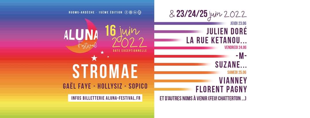 Ardèche Aluna Festival 2022 : La soirée du 16 dévoilée