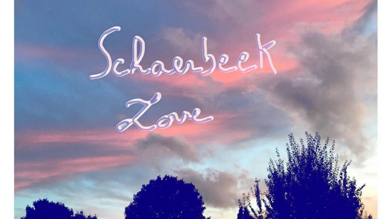 EP du dimanche : Écran Total – Schaerbeek Love
