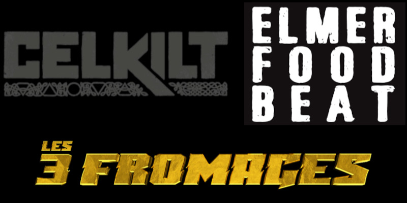 [MàJ] Exclu : Celkilt invite Les 3 Fromages et Elmer Food Beat