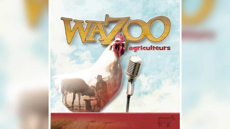 L’Ode aux Agriculteurs par Wazoo