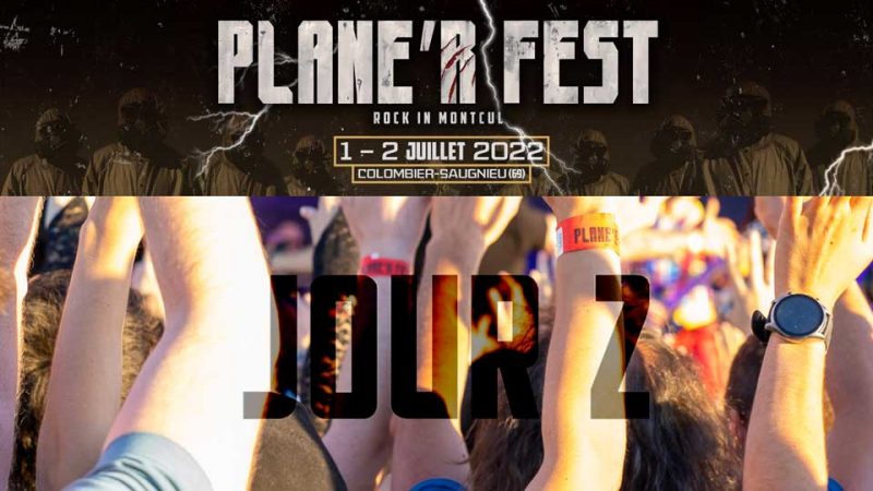 Plane’r Fest 2022 : Montcul vu du dedans ! [Jour 2]