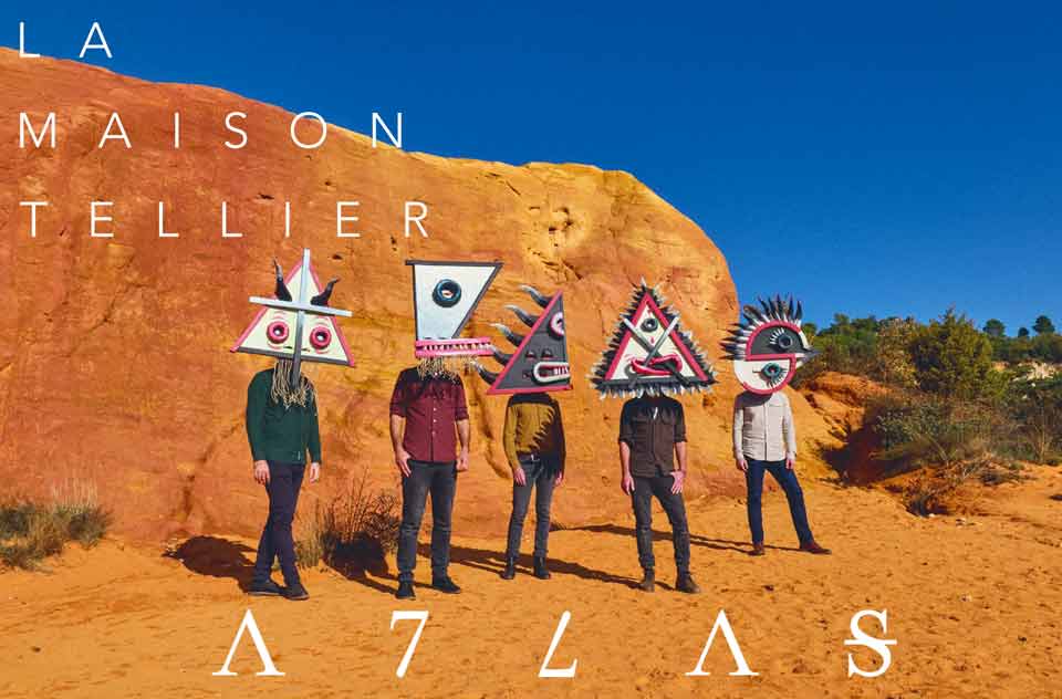Un nouvel album pour La Maison Tellier : ATLAS !