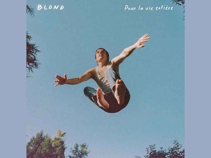 EP du dimanche : Blond – Pour la vie entière