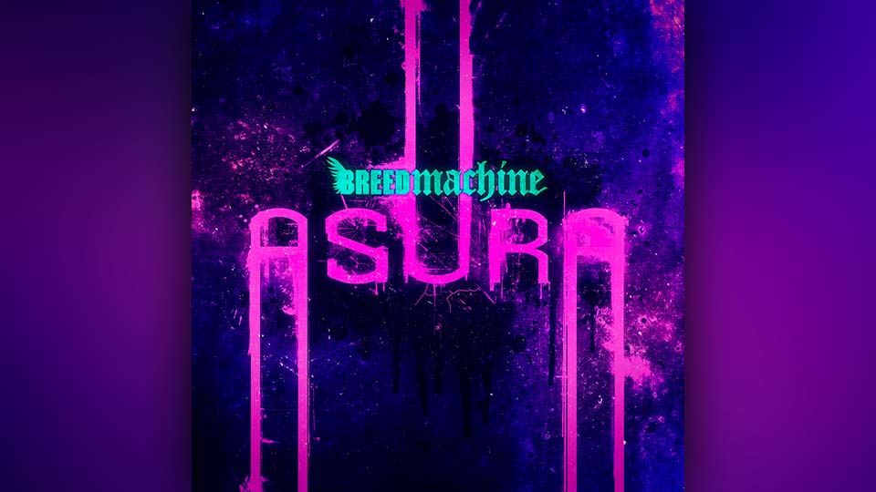 Breed Machine : AsurA [Album]