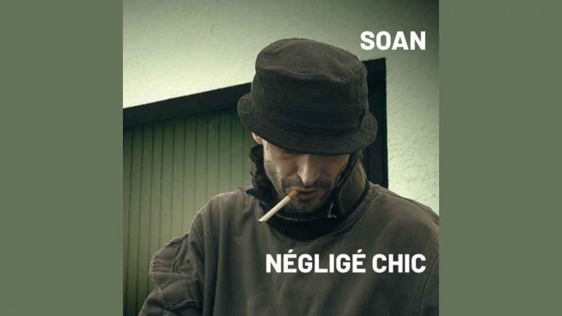 Album : Soan – Négligé chic