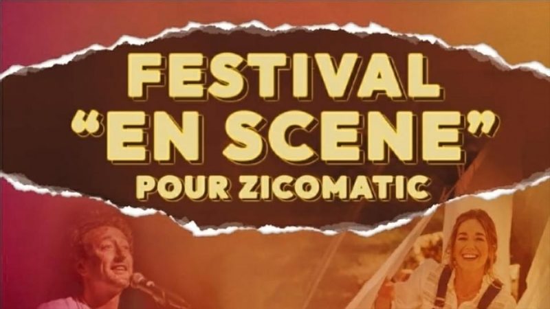 Festival En Scène Pour Zicomatic