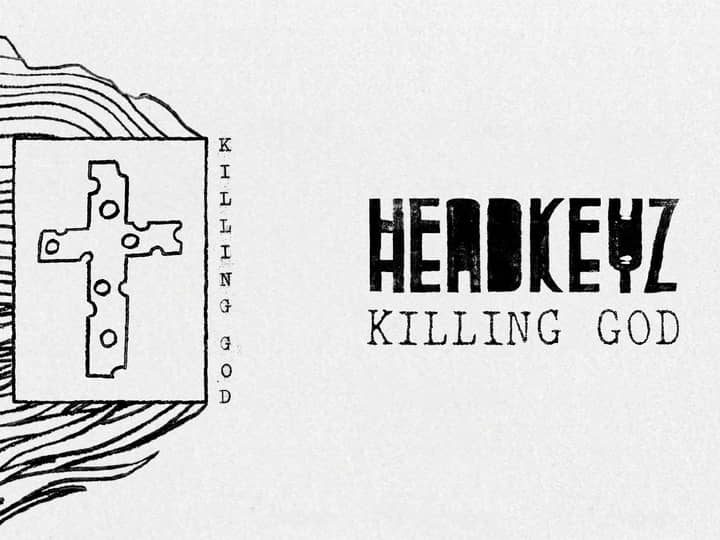HEADKEYZ : Killing God [CLIP]