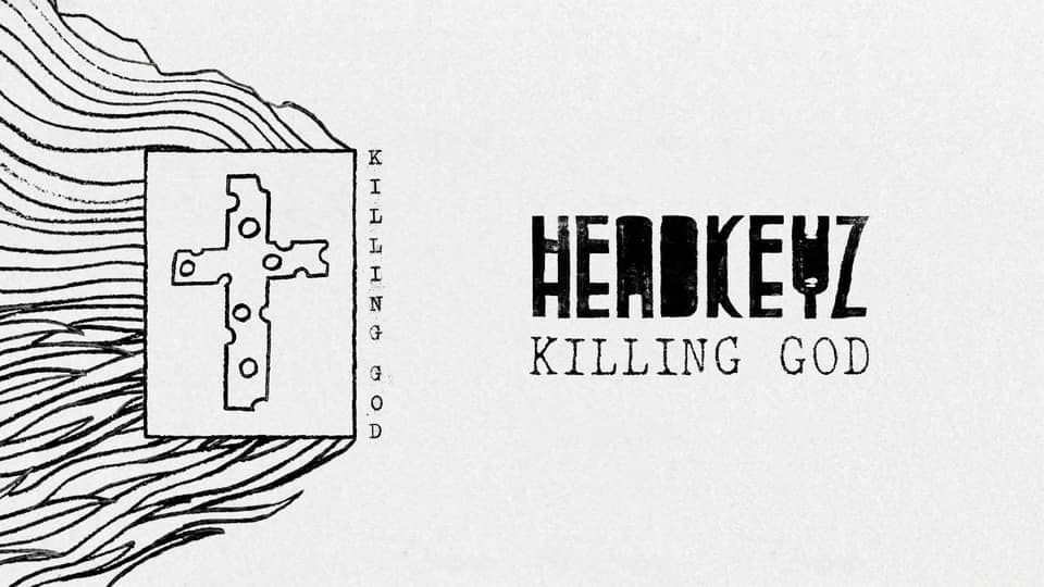 HEADKEYZ : Killing God [CLIP]