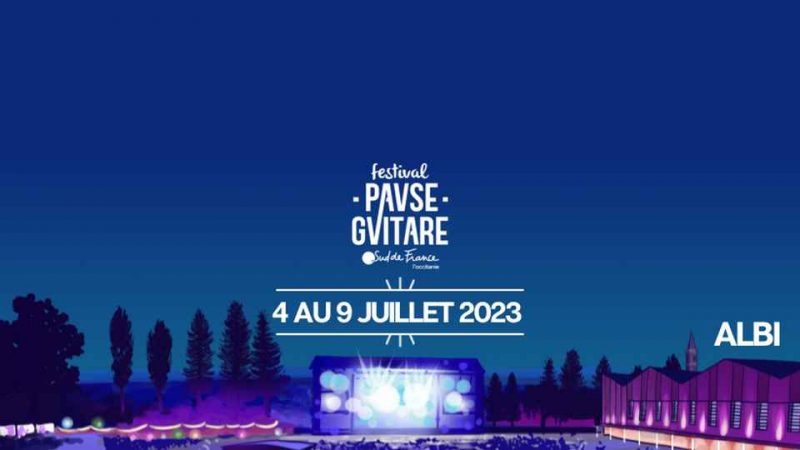 Festival Pause Guitare Sud de France 2023