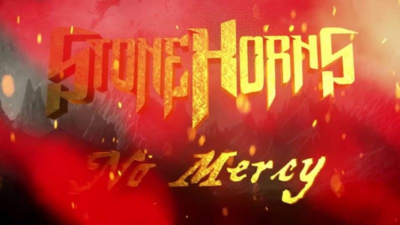 Stone Horns : No Mercy [SINGLE+PAROLES]