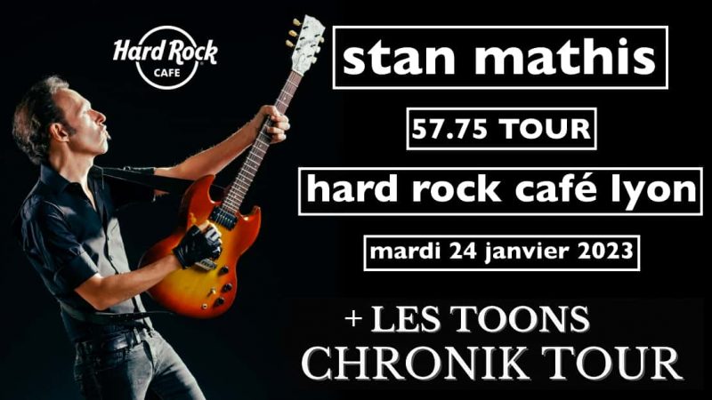 Stan Mathis et Les Toon’s au Hard Rock Café