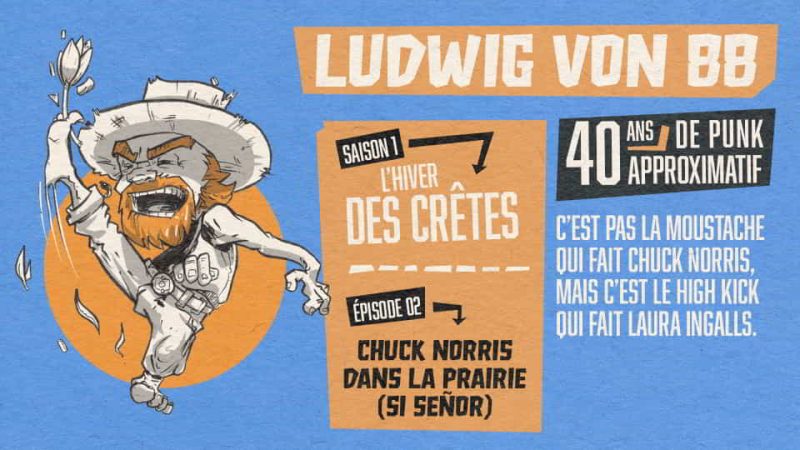 Ludwig Von 88 S01E05 : Chuck Norris dans la prairie [SINGLE]