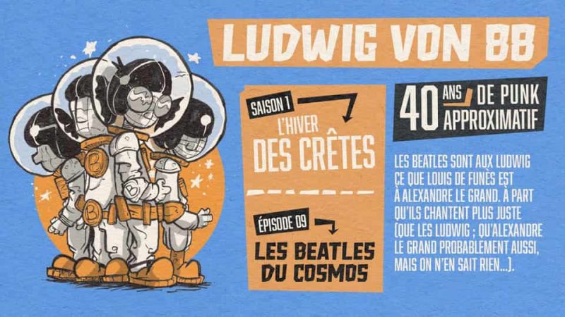Ludwig Von 88 S01E09 : Les Beatles Du Cosmos [SINGLE]