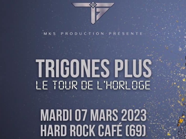 Trigones plus + Nat au Hard Rock Café de Lyon (concert du 7 mars 2023)