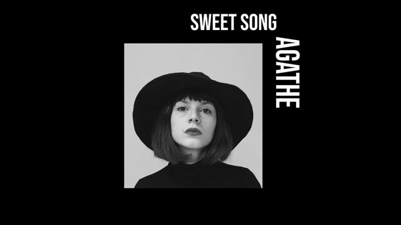 Agathe : Sweet Song [CLIP]