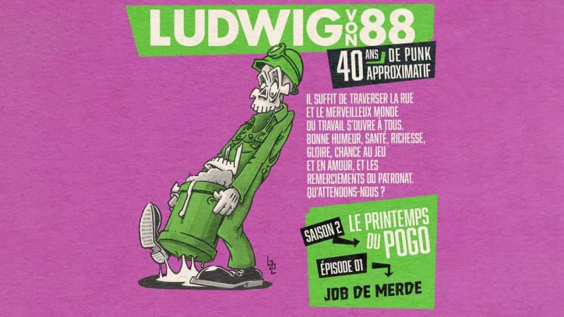 Ludwig Von 88 S02E01 : Job De Merde