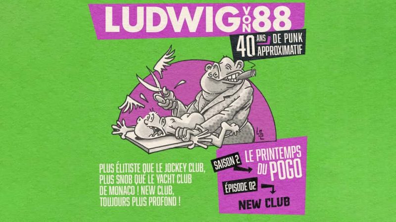 Ludwig Von 88 S02E02 : New Club