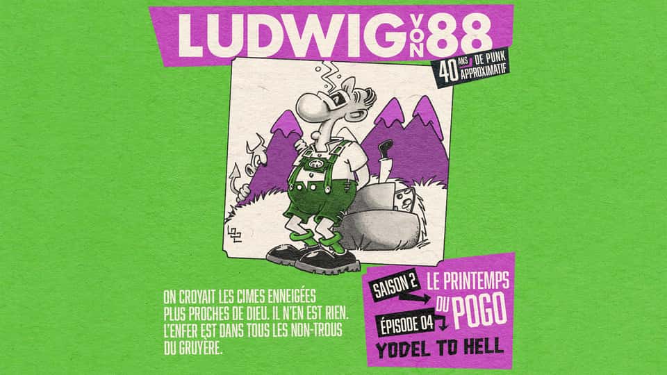 Ludwig Von 88 S02E04 : Yodel To Hell