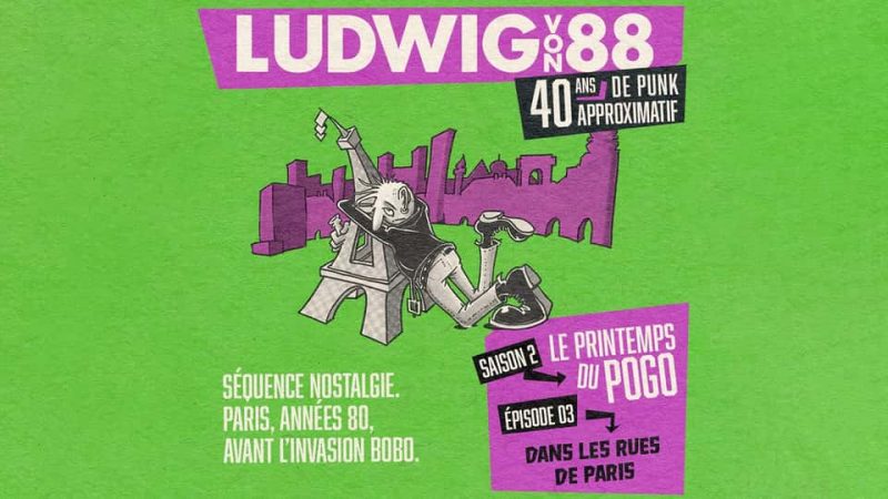 Ludwig Von 88 S02E03 : Dans les rues de Paris