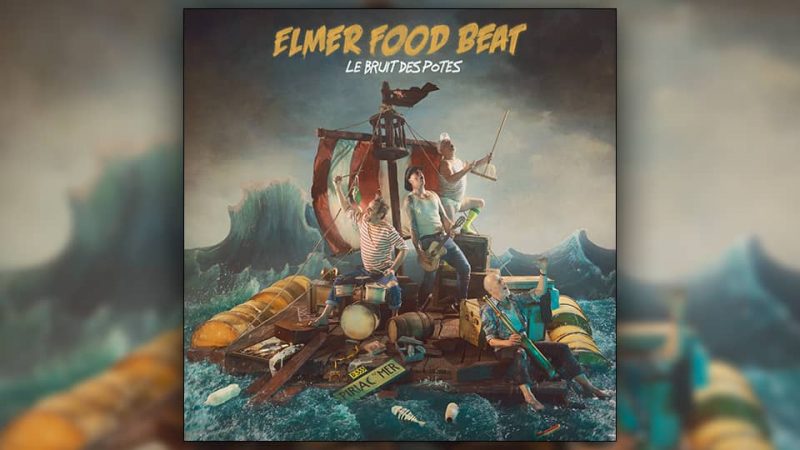 Elmer Food Beat : Le Bruit des Potes [ALBUM]