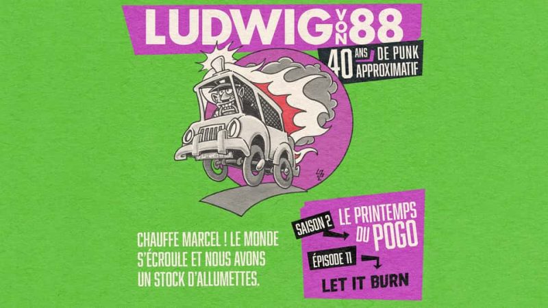 Ludwig Von 88 S02E11 : Let It Burn