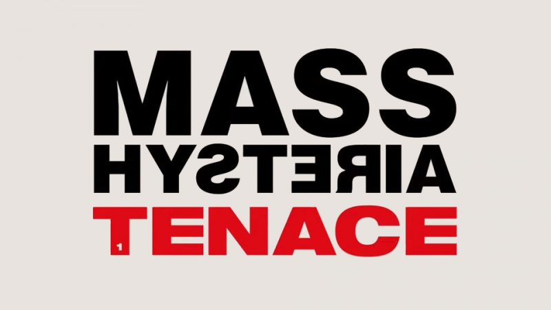Mass Hysteria : Tenace – Part 1 [ALBUM]