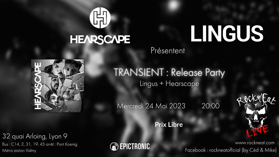 Release Party pour Transient de Hearscape (+ Lingus) au Rock N’Eat (24 mai 2023)