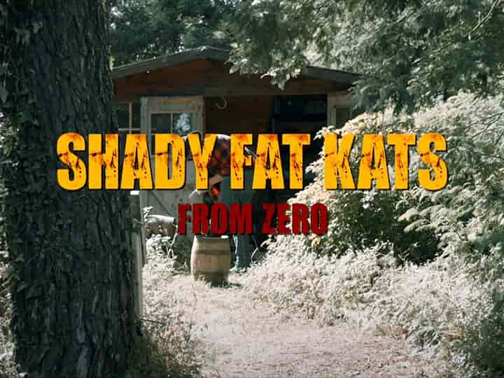 Shady Fat Kats : From Zero [CLIP]