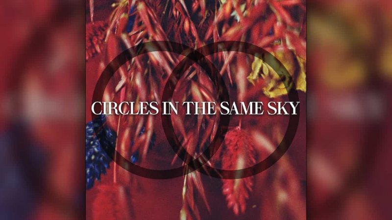 The Ascending : Circles In The Same Sky