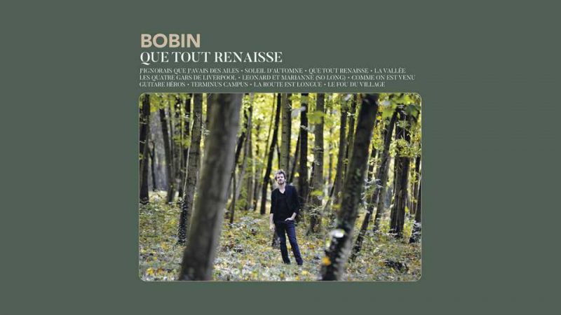 Album : Frédéric Bobin – Que tout renaisse