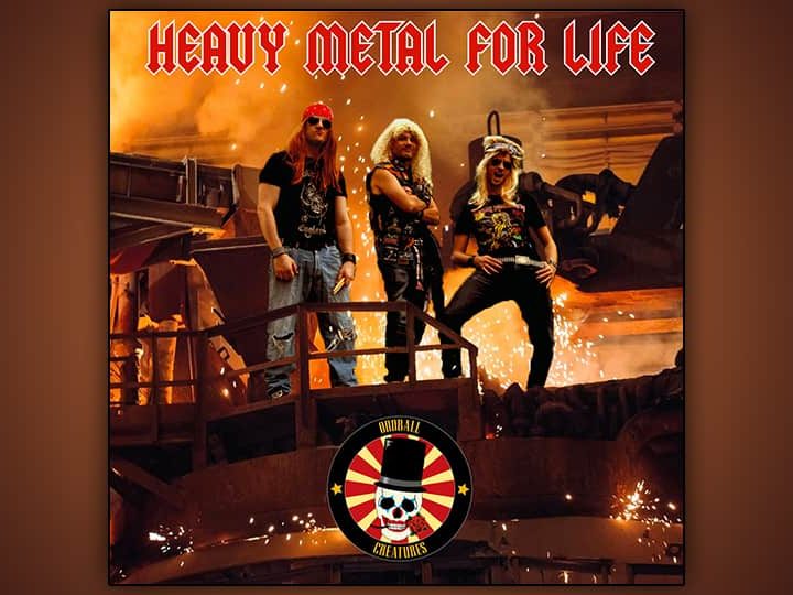 Oddball Creatures : Heavy Metal For Life [EP]