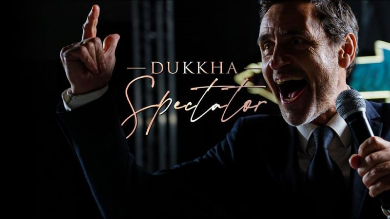 Dukkha : Spectator [CLIP]