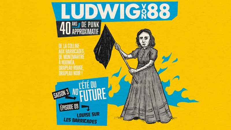Ludwig Von 88 S03E09 : Louise sur les barricades