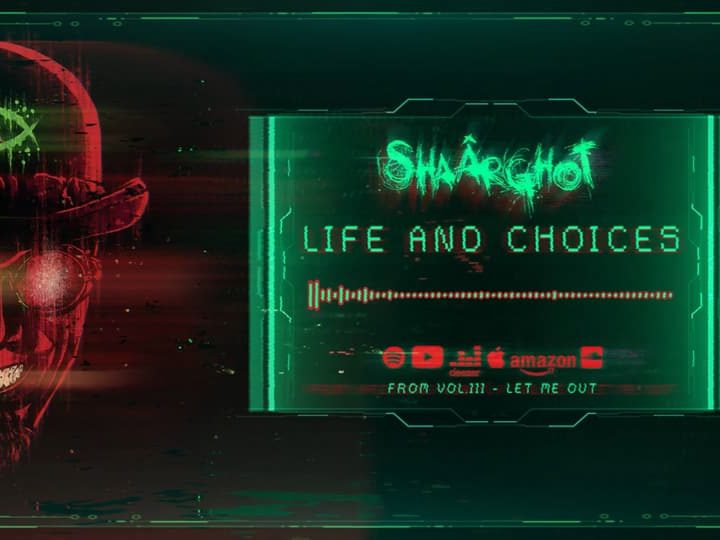 Shaârghot : Life And Choices [SINGLE]