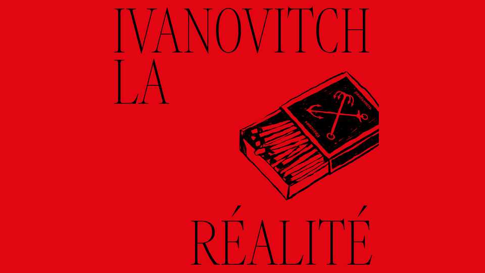 Album : Ivanovitch – La Réalité