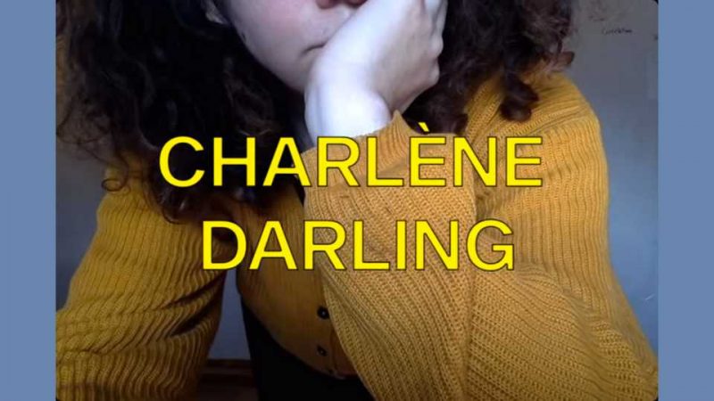 Clip : Charlène Darling – Tout s’efface