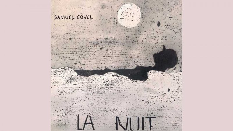 Album : Samuel Covel – La Nuit