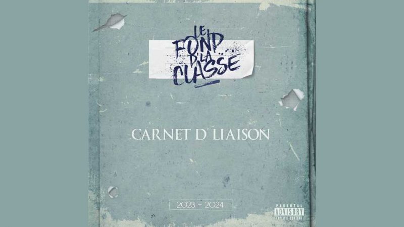 Album : Le Fond d’la Classe – Carnet d’liaison