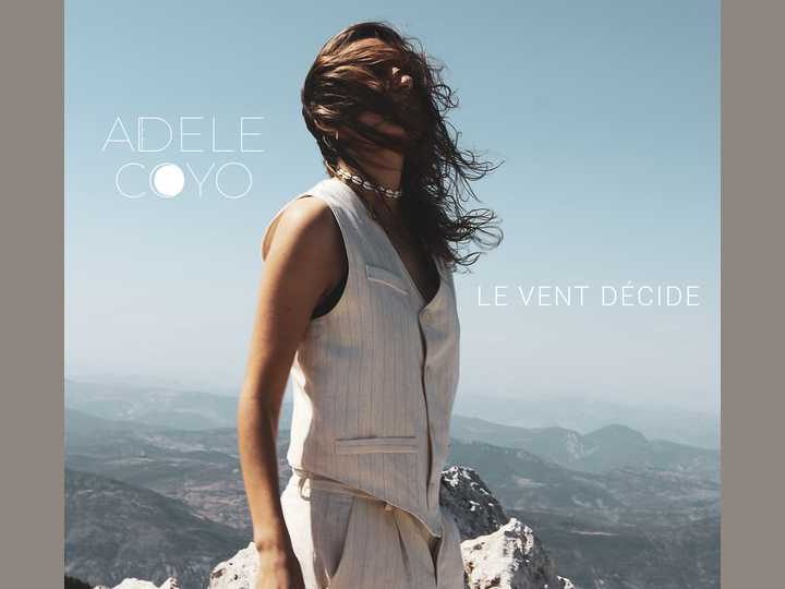 Album : Adèle Coyo – Le Vent décide