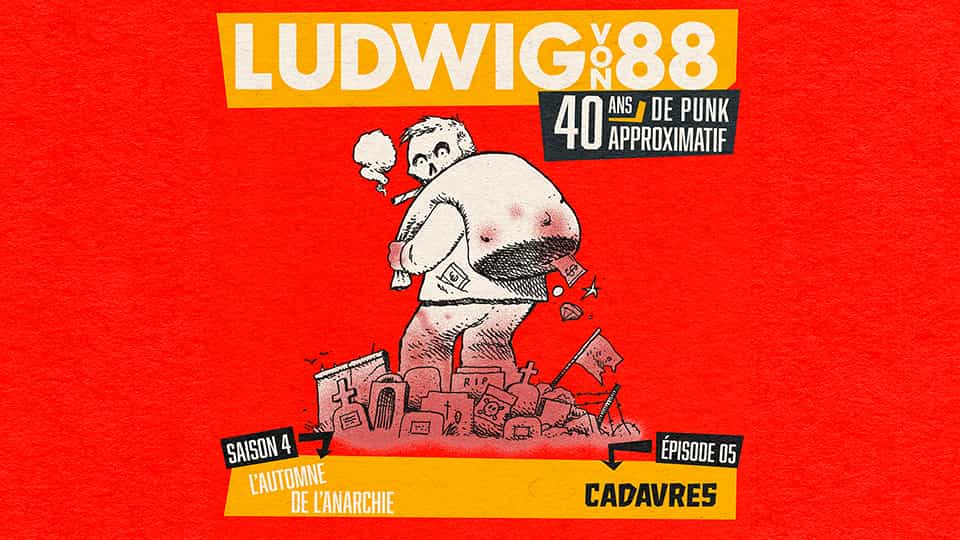 Ludwig Von 88 S04E05 : Cadavres