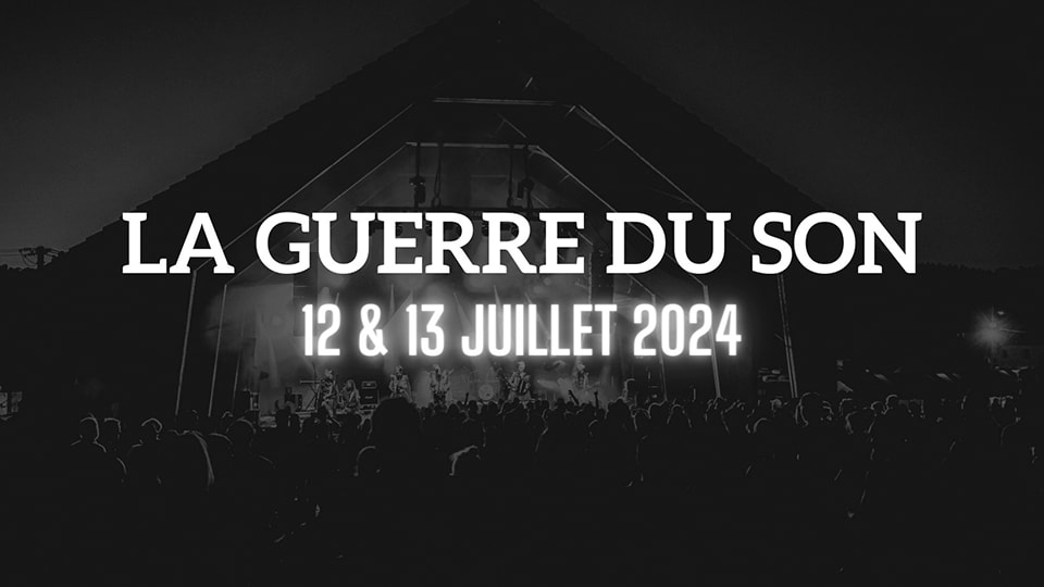 Festival La Guerre Du Son 2024