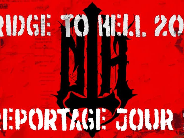 Festival Bridge To Hell 2023 : le compte rendu du jour 2 (samedi 9 septembre)