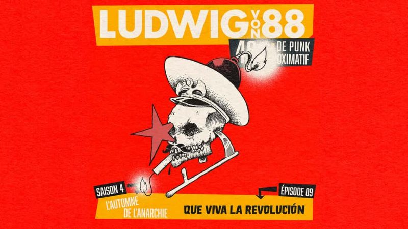 Ludwig Von 88 S04E09 : ¡ Que Viva La Revolución !