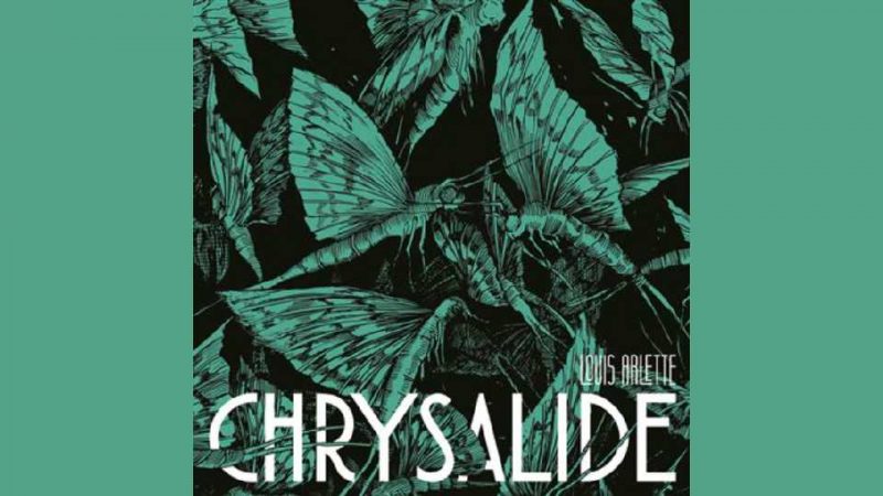 Album : Louis Arlette – Chrysalide