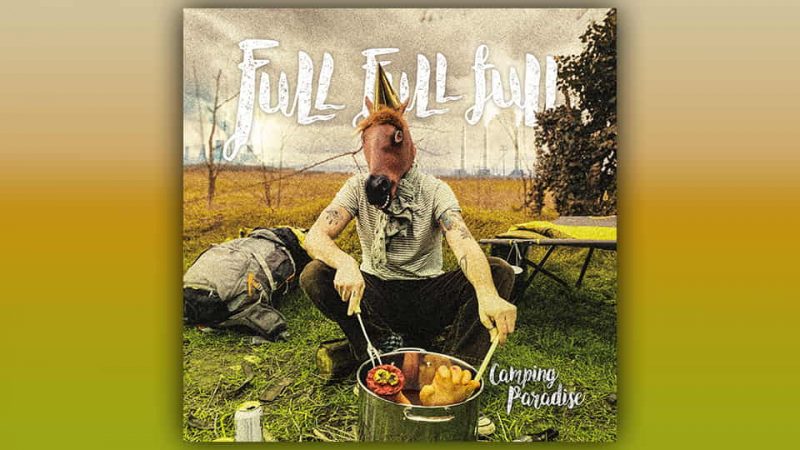 Full Full Full : Camping Paradise [EP]