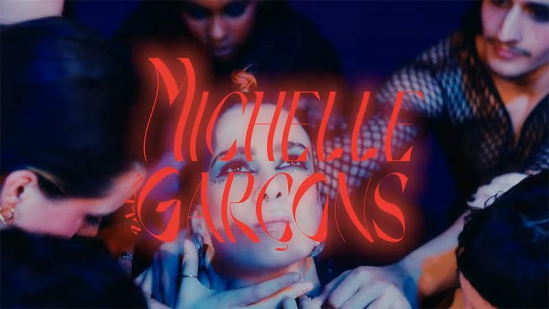 Michelle & Les Garçons : Revoir le monde [CLIP]