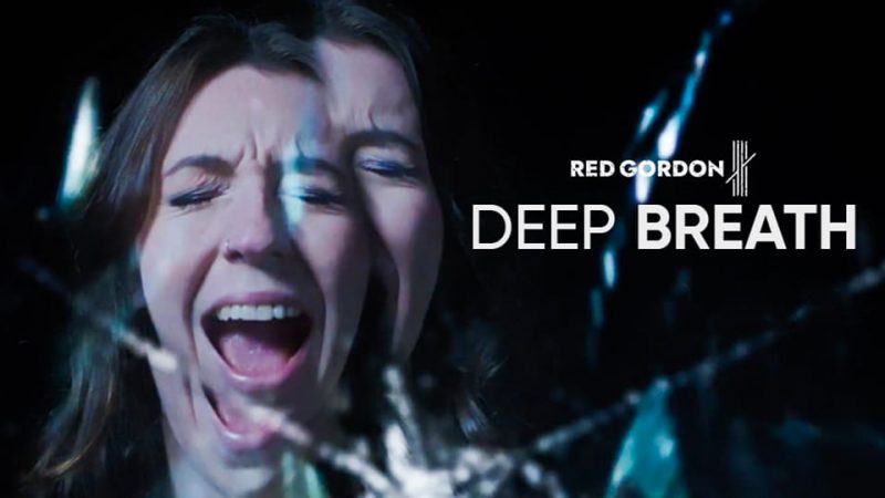 Red Gordon : Deep Breath [CLIP]