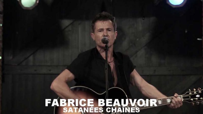 Clip : Fabrice Beauvoir – Satanées chaînes